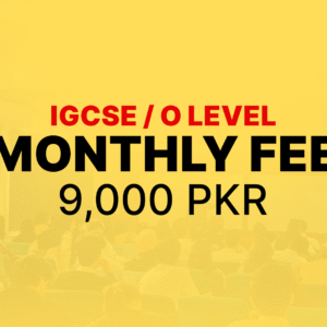 IGCSE / O Level Monthly Fee